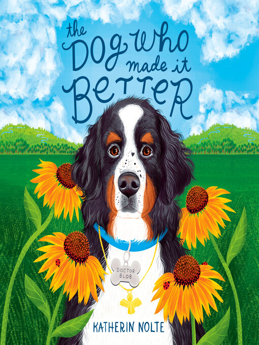 Cover image for The Dog Who Made It Better